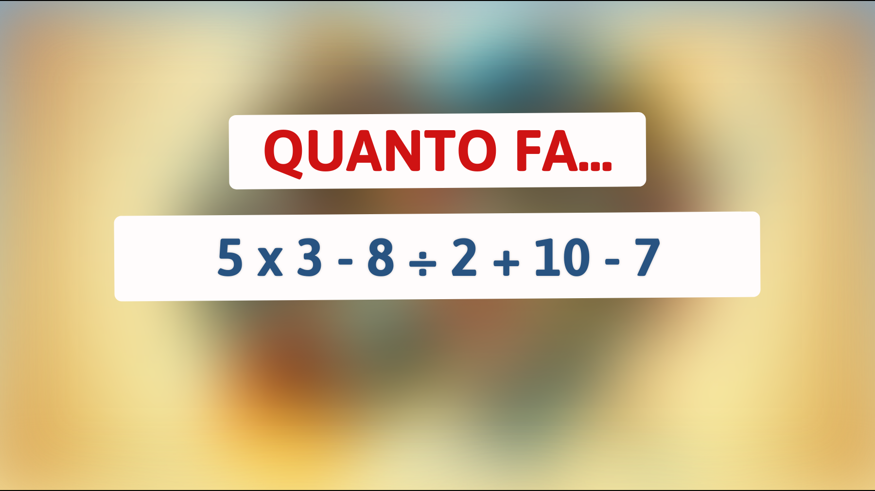 Solo le menti più brillanti risolvono questo enigma matematico: scopri se sei tra gli intelligenti!"